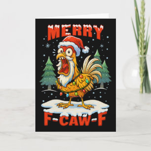 Merry F-caw-f Chicken Christmas Funny Rooster Men Card