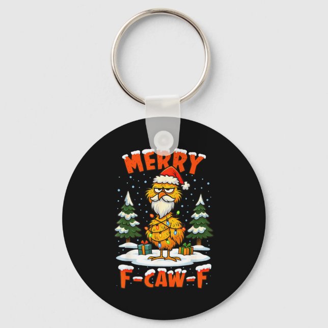 Merry F-caw-f Chicken Christmas Funny Rooster Men  Keychain (Front)