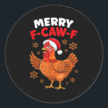 Merry F-caw-f Funny Christmas Santa Chicken  Classic Round Sticker<br><div class="desc">Merry F-caw-f Funny Christmas Santa Chicken</div>