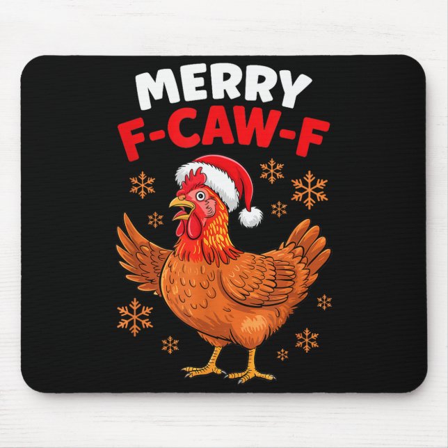 Merry F-caw-f Funny Christmas Santa Chicken  Mouse Pad (Front)