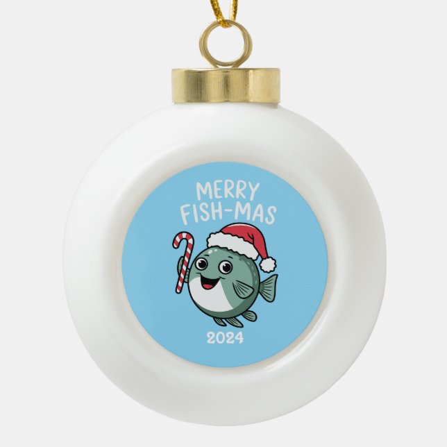 Merry Fish-mas Ceramic Ball Christmas Ornament (Front)