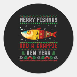 Merry Fishmas And A Crape New Year Ugly Fisherman  Classic Round Sticker