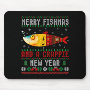 Merry Fishmas And A Crape New Year Ugly Fisherman Mouse Pad