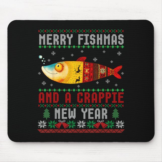 Merry Fishmas And A Crape New Year Ugly Fisherman  Mouse Pad (Front)