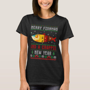 Merry Fishmas And A Crape New Year Ugly Fisherman T-Shirt