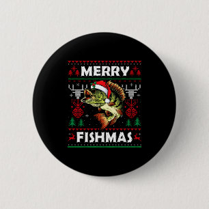 Merry Fishmas B Fish Fishing Christmas Ugly Sweate 2 Inch Round Button