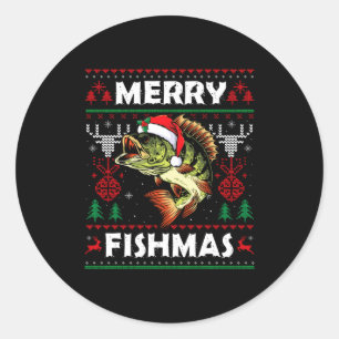 Merry Fishmas B Fish Fishing Christmas Ugly Sweate Classic Round Sticker