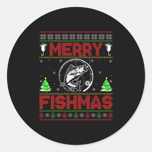 Merry Fishmas B Fish Fishing Ugly Christmas Sweate Classic Round Sticker (Front)