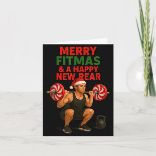 Merry Fitmas Christmas &amp; A Happy New Rear Year Card