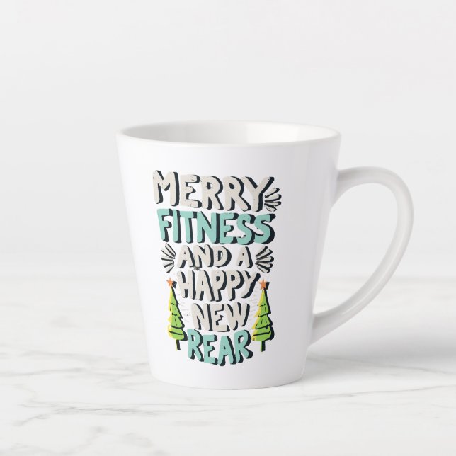 Merry Fitness And A Happy New Rear Latte Mug (Right)