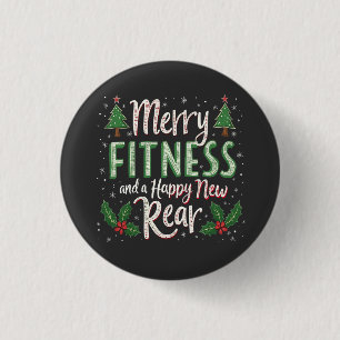Merry Fitness and Happy New Rear Bodybuilding Xmas 1 Inch Round Button