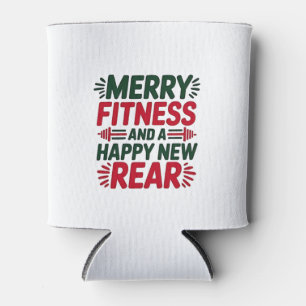 Merry Fitness and Happy New Rear Fitness Christmas Can Cooler
