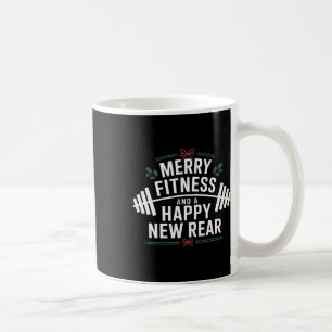 Merry Fitness And Happy New Rear Funny Gym Lover E Coffee Mug