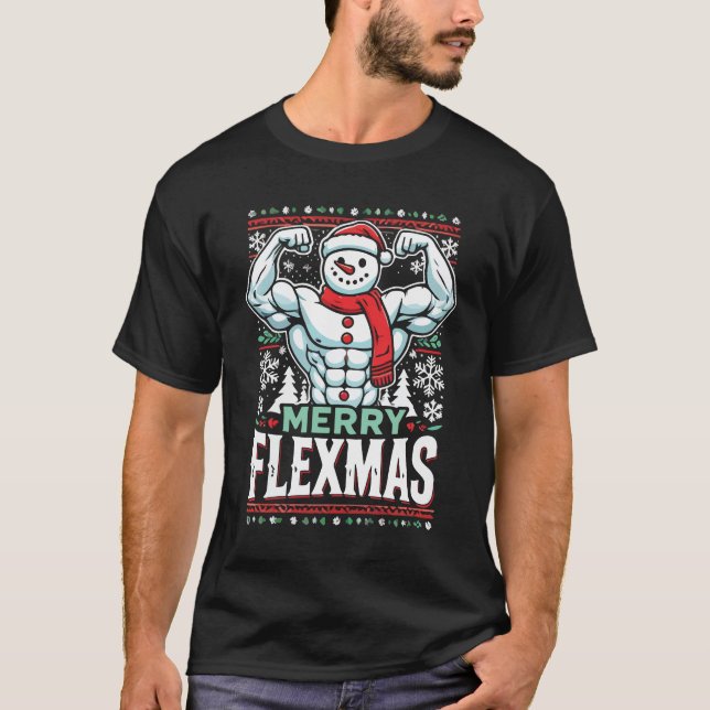 Merry Flexmas - Snowman Flexing Christmas Gym  T-Shirt (Front)