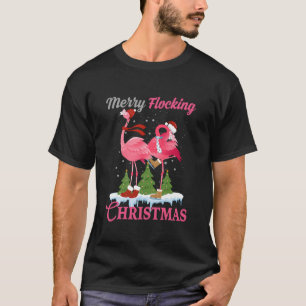 Merry Flocking Christmas Funny Pink Flamingo Chris T-Shirt