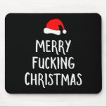 Merry Foring Christmas Inappropriate Santa Pajama  Mouse Pad<br><div class="desc">Merry Foring Christmas Inappropriate Santa Pajama</div>