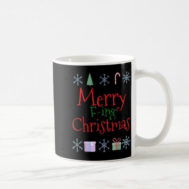 Merry Foring (f-ing) Christmas Funny Sarcastic Quo Coffee Mug (Right)