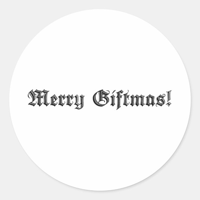 Merry Giftmas! Classic Round Sticker (Front)