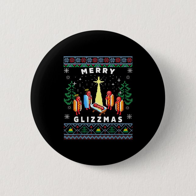 Merry Glizzmas Funny Ugly Christmas Sweater Glizzy 2 Inch Round Button (Front)