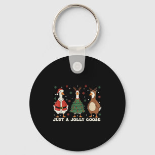 Merry Goosemas Christmas Just A Jolly Goose Men Wo Keychain
