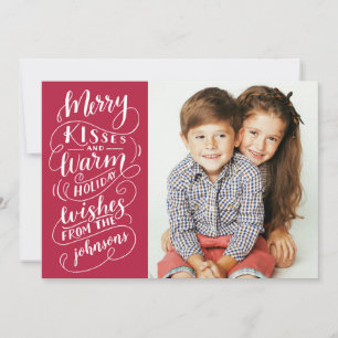 Merry Kisses Holiday Wishes Typography Red Photo Card