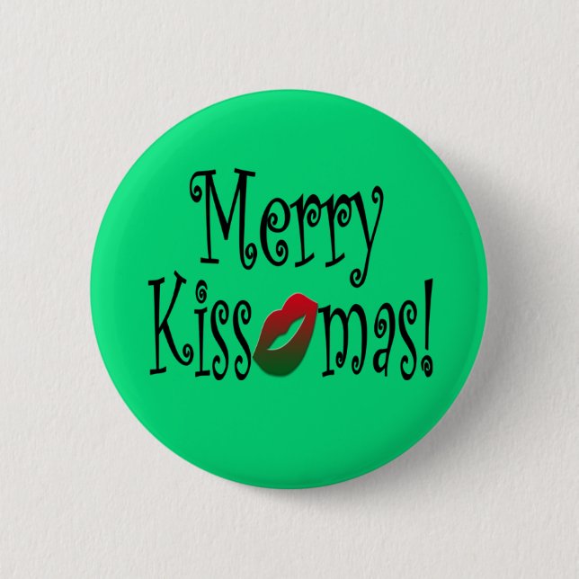 Merry Kissmas Button (Front)