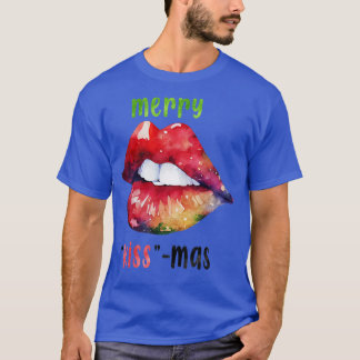 Merry kissmas T-Shirt