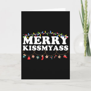 Merry Kissmy Christmas Lights Sarcastic Xmas Funny Card