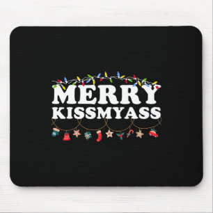 Merry Kissmy Christmas Lights Sarcastic Xmas Funny Mouse Pad