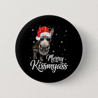 Merry Kissmy Sarcastic Xmas Funny Pajama Christmas 2 Inch Round Button