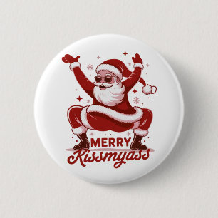 Merry Kissmyass Snarky Christmas Sarcastic Santa 2 Inch Round Button