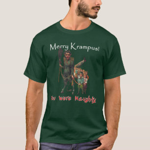 Merry Krampus 👹 Your Were Naughty Christmas 🎄 T-Shirt