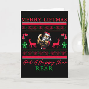 Merry Liftmas And A Happy New Rear Ugly Xmas Gym W Card