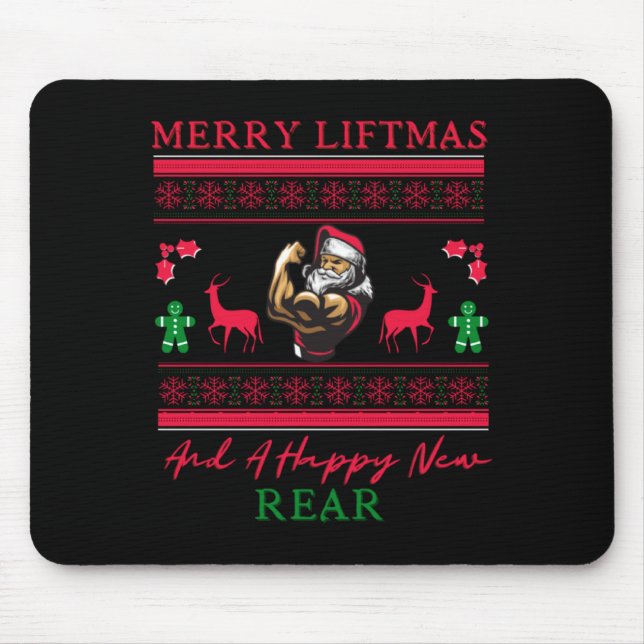 Merry Liftmas And A Happy New Rear Ugly Xmas Gym W Mouse Pad (Front)