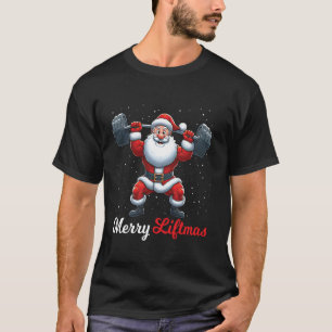 Merry Liftmas Santa Weightlifting Gym Fitness Chri T-Shirt