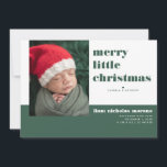 Merry Little Christmas Holiday Birth Announcement<br><div class="desc">"Merry Little Christmas". This minimal typography Christmas birth announcement highlights your imagery with fresh, modern typefaces. Customize with a photo, and birth stats. Additional 5 photo collage on the back. Add your custom wording to this design by using the "Edit this design template" boxes on the right hand side of...</div>