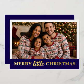 Merry Little Christmas Personalized Photo and Text Foil Holiday Card