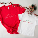 Merry Mama Script Christmas Shirt<br><div class="desc">We are always adding new designs daily!</div>