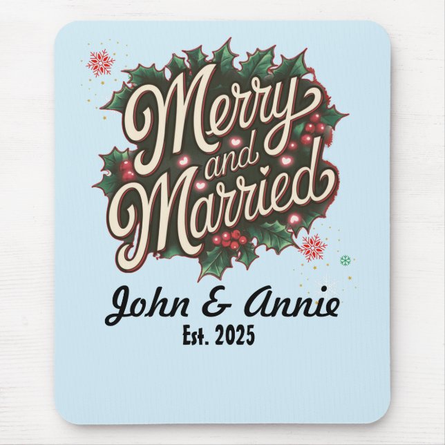 Merry Married  Festive Holiday Design for Couples Mouse Pad (Front)