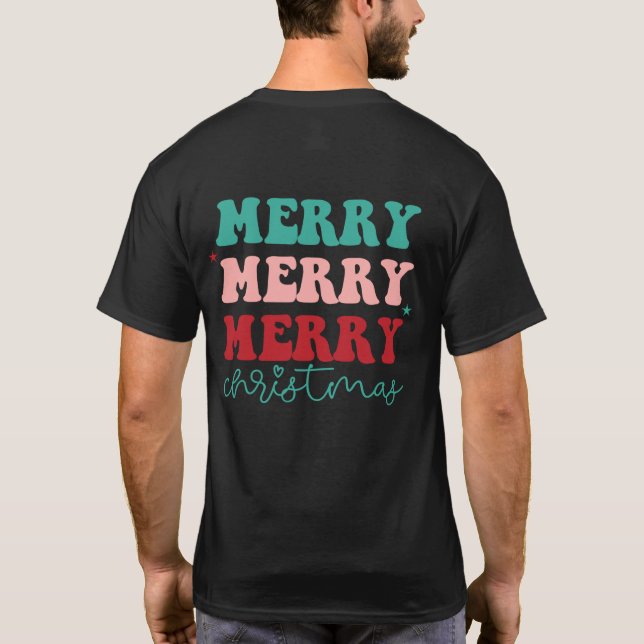 Merry Merry Merry Christmas Thrive TShirt (Back)