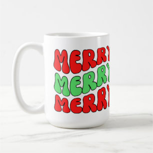 Merry Merry Merry   Coffee Mug