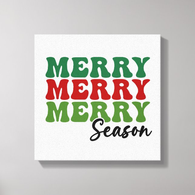 Merry Merry Merry Season - Retro Holiday Art Canvas Print (Front)