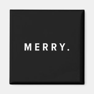 Merry. Minimalist Christmas Dry Humor Streetwear A Magnet