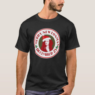 MERRY NEWTONMAS  Isaac Newton T-Shirt
