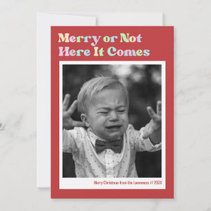 Merry or Not Red Christmas Photo  Holiday Card