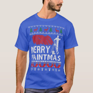 Merry Paintmas Ugly Christmas Painter Happy Holida T-Shirt