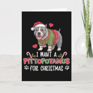 Merry Pitmas Pitbull Dog I Love My Pittopotamus Ch Card