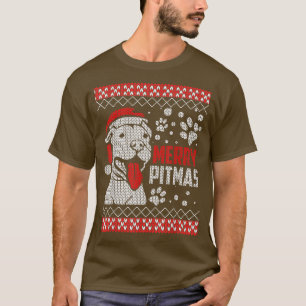 Merry Pitmas Pitbull Pit Bull Ugly Christmas T-Shirt