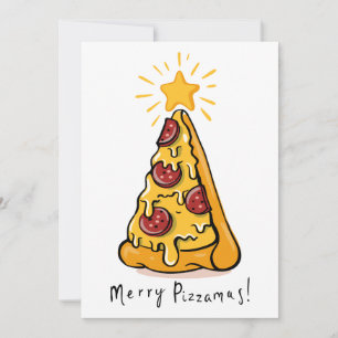 Merry Pizzamas - A Festive Slice of Joy! Holiday Card
