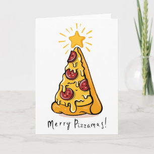 Merry Pizzamas - A Festive Slice of Joy! Holiday Card